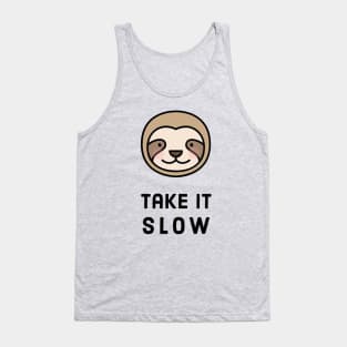 Take it slow Tank Top